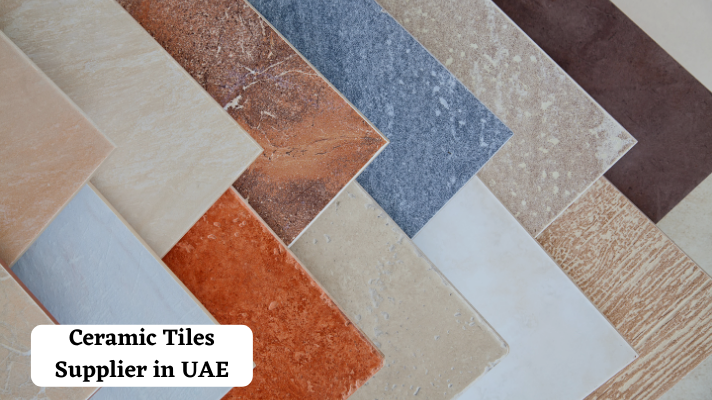 Ceramic Tiles Supplier in UAE